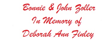 Bonnie & John Zoller In Memory of Deborah Ann Finley